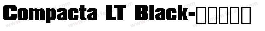 Compacta LT Black字体转换